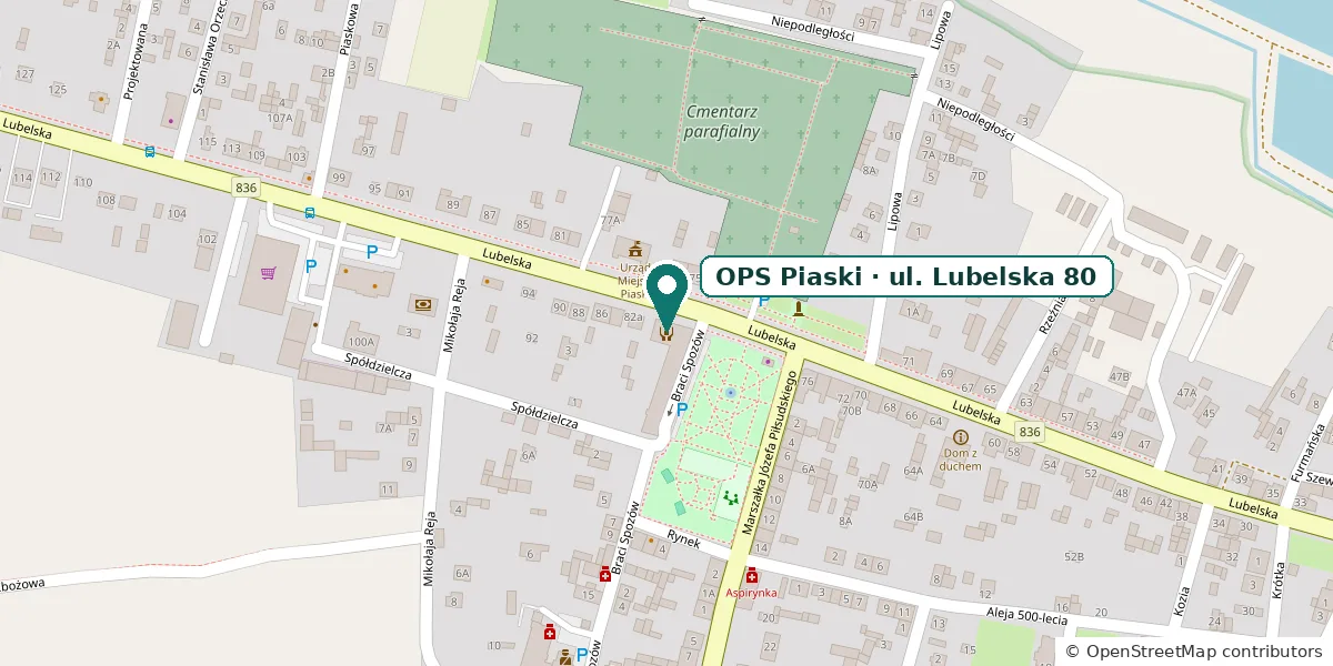 Mapa: OPS Piaski, ul. Lubelska 80, obok Urzędu Miejskiego i parku przy Rynku